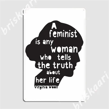 Virginia Woolf Feminist Alıntı! Poster Metal Plak Kulübü Duvar Tasarım Plakaları Tabela Posteri