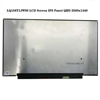 LQ156T1JW03 15.6 inç laptop LCD ekranı IPS Paneli QHD 2560x1440 240Hz Olmayan dokunmatik 100 % DCI-P3 EDP 40 pins