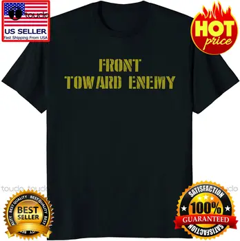 Askeri Ön Doğru Düşman Claymore Mayın Şaka komik tişört Vintage Erkekler Hediye... Unisex Kadın Erkek Tee Gömlek