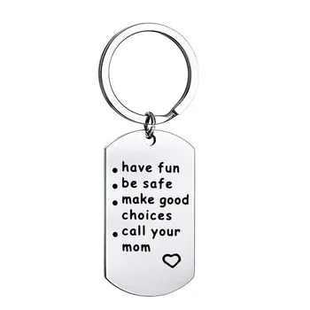 Güvenli Anahtar Etiketleri Sürün Eğlenin, Güvende olun, iyi seçimler yapın ve Annenizi Arayın Paslanmaz Çelik Anahtarlık Yeni Sürücü için Mükemmel bir hediye