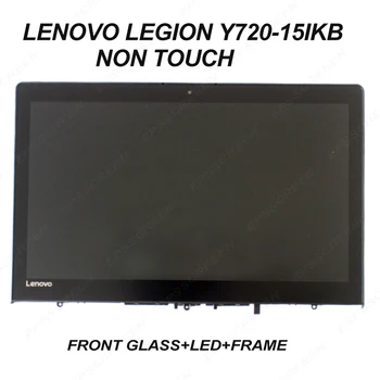 yedek Lenovo LEGİON Y720-15IKB 80VR Lcd ekran + Ön cam OLMAYAN DOKUNMATİK 5D10N47616 IPS ekran FHD paneli 30 pin matris