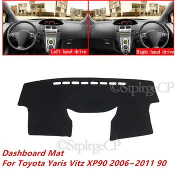 Toyota Yaris Vitz XP90 2006~2011 90 Yüksek Kaliteli Araba Dashboard Kapak Mat Güneş Gölge Pad Gösterge Paneli Halı Aksesuarları